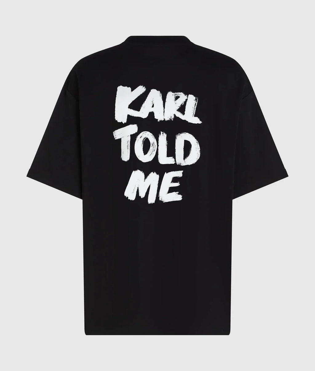 KARL EXCLUSIVE "KARL TOLD ME" RELAXED T-SHIRT